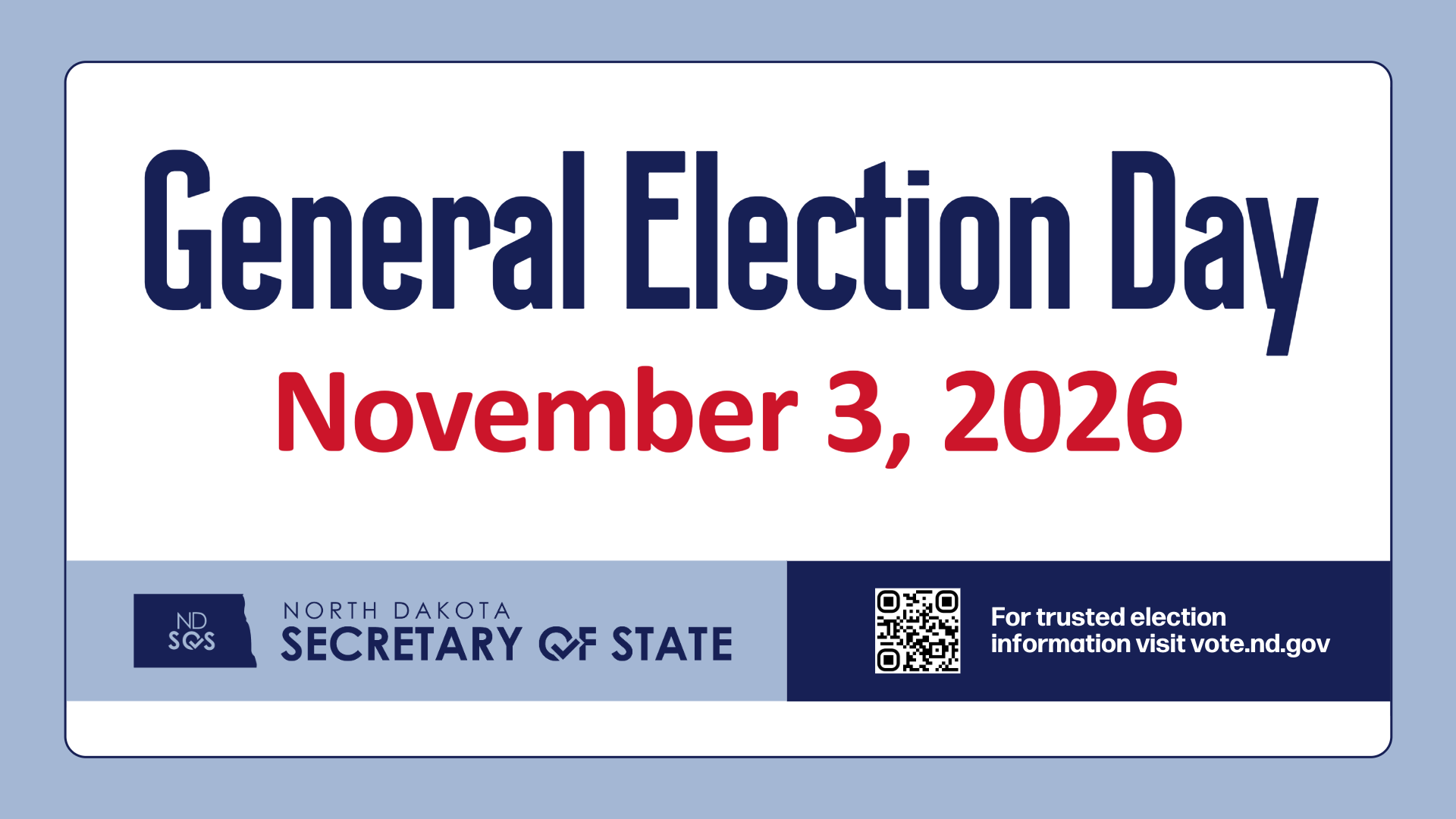 North Dakota Secretary of State logo. Text reads General Election Day is November 3, 2026.