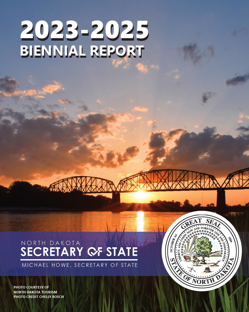 Railroad bridge in Bismarck Mandan at sunset with Great Seal emblem in lower right corner. Text is North Dakota Secretary of State Michael Howe and photo courtesy of North Dakota Tourism photo credit Chelly Bosch.
