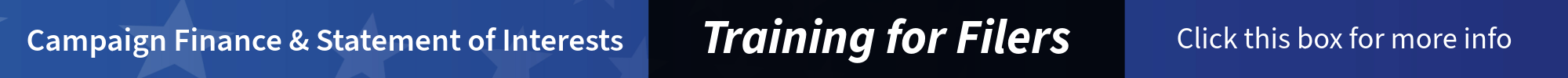 Campaign Finance & Statement of Interests Training for Filers