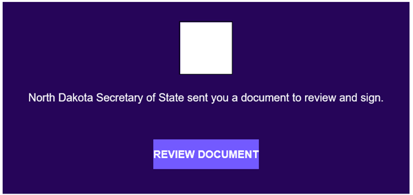 North Dakota Secretary of State sent you a document to review and sign text with "Review Document" button